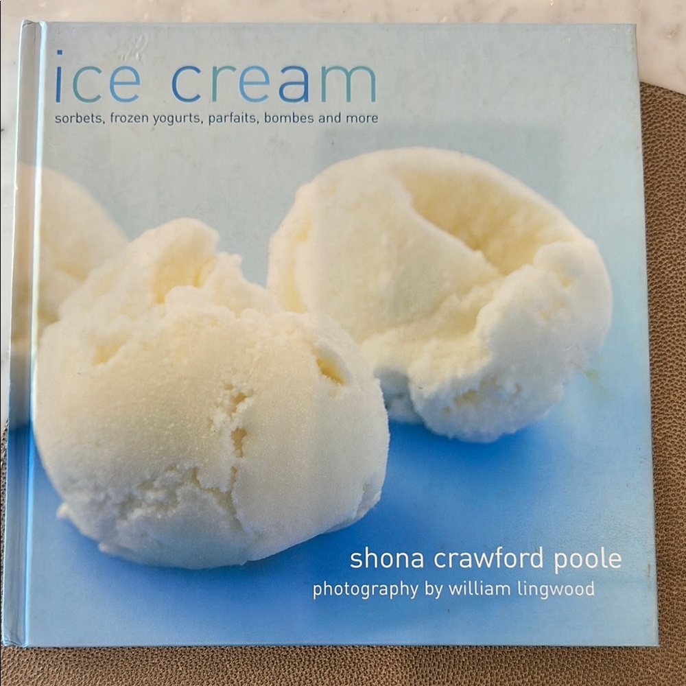 Ice Cream Cookbook by Shona Crawford Poole